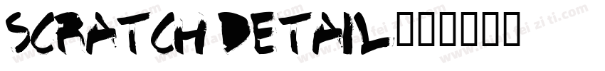 Scratch Detail字体转换